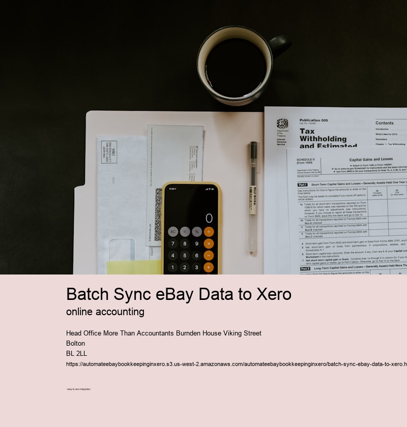 Batch Sync eBay Data to Xero