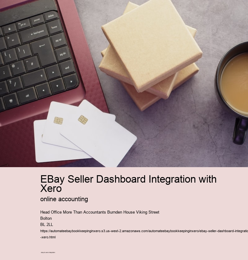 eBay Seller Dashboard Integration with Xero