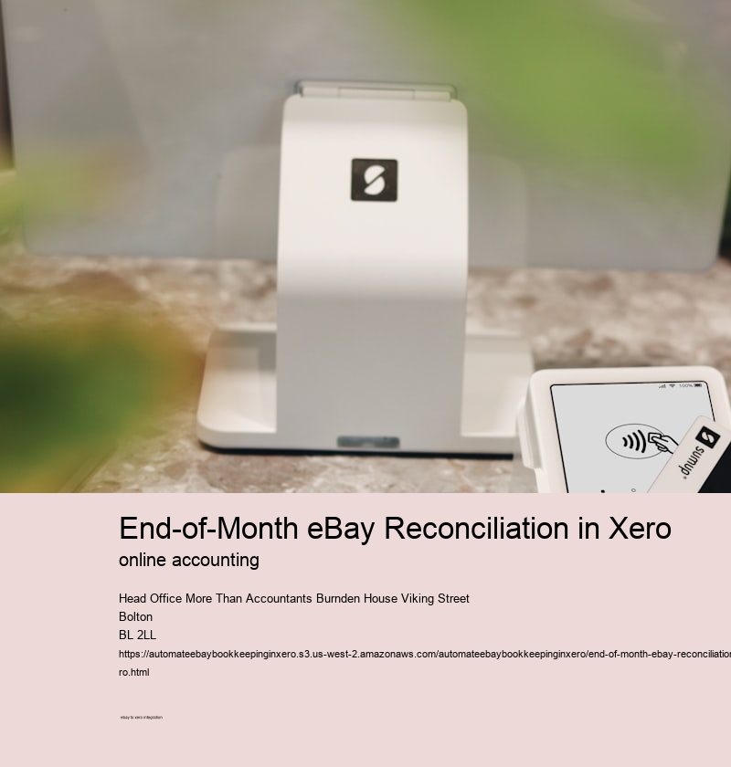 End-of-Month eBay Reconciliation in Xero