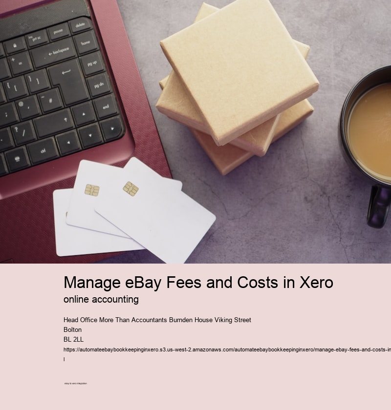 Manage eBay Fees and Costs in Xero